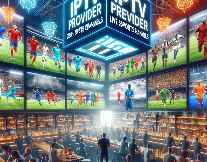 Iptv Provider – 5500+ Live Sports Channels